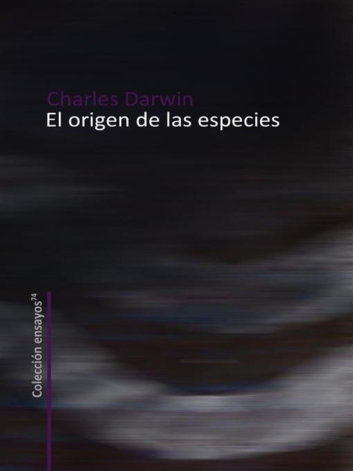 Title details for El origen de las especies by Charles Darwin - Available